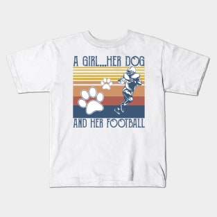 A Girl, Her Dog, and Her Football Kids T-Shirt